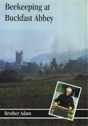 Beekeeping at Buckfast Abbey