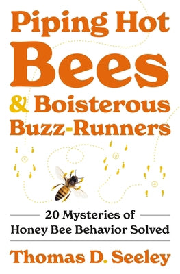 Piping Hot Bees & Boisterous Buzz Runners